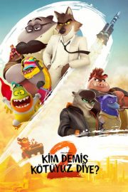 Kim Demiş Kötüyüz Diye? 2 -The Bad Guys 2