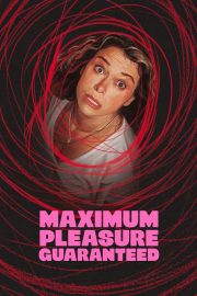 Maximum Pleasure Guaranteed Full Hd izle – 2026