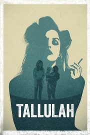 Tallulah Full Hd izle – 2016