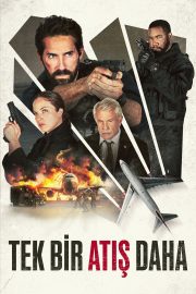Tek Bir Atış Daha Full hd izle – 2024