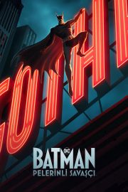 Batman: Pelerinli Savaşcı Full Hd izle – 2024