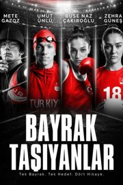 Bayrak Taşıyanlar izle – 2026