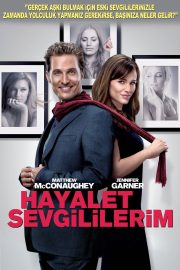Hayalet Sevgililerim Full Hd izle – 2009