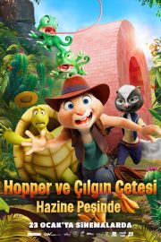 Hopper ve Çılgın Çetesi Hazine Peşinde Full Hd izle – 2025