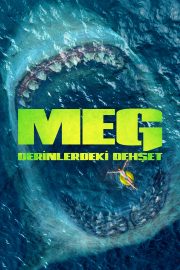 Meg: Derinlerdeki Dehşe Full Hd t izle – 2018