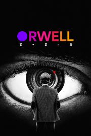Orwell: 2+2=5 izle – 2025