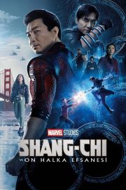 Shang-Chi ve On Halka Efsanesi Full Hd izle – 2021